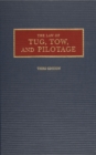 Image for Law of Tug, Tow, and Pilotage