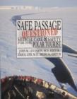 Image for Safe Passage Questioned : Medical Care and Safety for the Polar Tourist