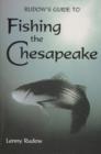 Image for Rudows Guide to Fishing the Chesapeake