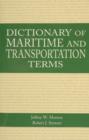 Image for Dictionary of Maritime and Transportation Terms