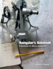 Image for Navigator&#39;s Notebook : A Workbook for Marine Navigation