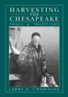 Image for Harvesting the Chesapeake : Tools and Traditions