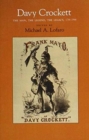 Image for Davy Crockett : Man, Legend, Legacy, 1786-1986