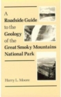 Image for Roadside Guide Geology Great Smoky : Mountains National Park