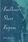 Image for Faulkner&#39;S Short Fiction