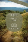 Image for Birth of a National Park : Great Smoky Mountains
