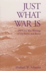 Image for Just What War Is : Civil War Writings Deforest Bierce