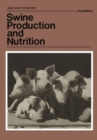 Image for Swine Production and Nutrition
