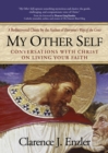 Image for My other self: conversations with Christ on living your faith