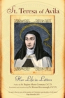 Image for St. Teresa of Avila: Her Life in Letters
