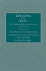 Image for The Forgotten Kingdom : The Mormon Theocracy in the American West, 1847–1896