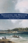 Image for Navigating the Missouri