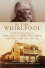 Image for In the Whirlpool : The Pre-Manifesto Letters of President Wilford Woodruff to the William Atkin Family, 1885-1890