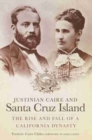 Image for Justinian Caire and Santa Cruz Island