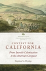 Image for Contest for California : From Spanish Colonization to the American Conquest