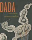 Image for Dada in the Collection of The Museum of Modern Art