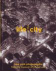 Image for Life of the City