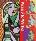 Image for Picasso to Warhol  : twelve modern masters