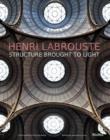 Image for Henri Labrouste - structure brought to light