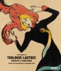 Image for The Paris of Toulouse-Lautrec  : prints and posters from the Museum of Modern Art