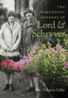 Image for The Northwest Gardens of Lord and Schryver