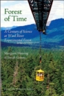 Image for Forest of Time : A Century of Science at Wind River Experimental Forest