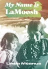 Image for My Name is LaMoosh