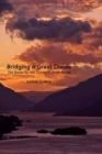 Image for Bridging a Great Divide : The Battle for the Columbia River Gorge