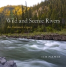 Image for Wild and Scenic Rivers : An American Legacy