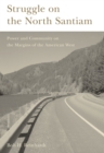 Image for Struggle on the North Santiam  : power and community on the margins of the American West