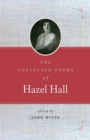 Image for The Collected Poems of Hazel Hall