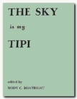 Image for The Sky is my Tipi