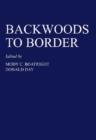 Image for Backwoods to Border