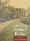 Image for Crossing Shattuck Bridge