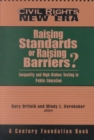Image for Raising Standards or Raising Barriers