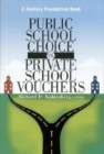 Image for Public School Choice vs. Private School Vouchers