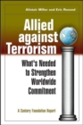 Image for Allied Against Terrorism : What&#39;s Needed to Strengthen Worldwide Commitment