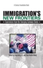 Image for Immigration&#39;s New Frontiers : Experiences from the Emerging Gateway Series