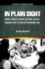 Image for In Plain Sight : Simple, Difficult Lessons from New Jersey&#39;s Expensive Effort to Close the Achieve...