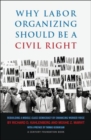 Image for Labor Organizing as a Civil Right