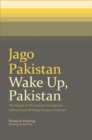 Image for Jago Pakistan: Wake Up, Pakistan : The Report of the Century Foundation International Working Group on Pakistan