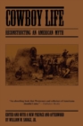 Image for Cowboy Life : Reconstructing an American Myth