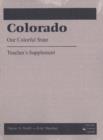 Image for Colorado - Our Colorful State : Teacher&#39;s Supplement