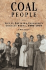 Image for Coal People : Life in Southern Colorado&#39;s Company Towns, 1890-1930