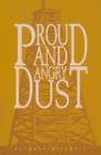 Image for Proud &amp; Angry Dust