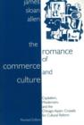 Image for The Romance of Commerce and Culture : Capitalism, Modernism, and the Chicago-Aspen Crusade for Cultural Reform
