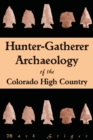 Image for Hunter Gatherer Arch Colorado High Coun