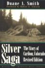 Image for Silver Saga : The Story of Caribou, Colordao