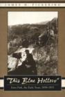Image for This Blue Hollow : Estes Park, the Early Years, 1859-1915