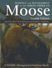Image for Ecology and Management of the North American Moose
